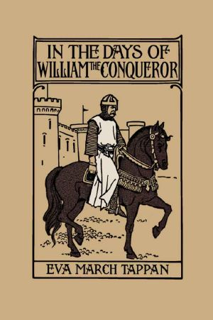 In the Days of William the Conqueror (Yesterday's Classics)