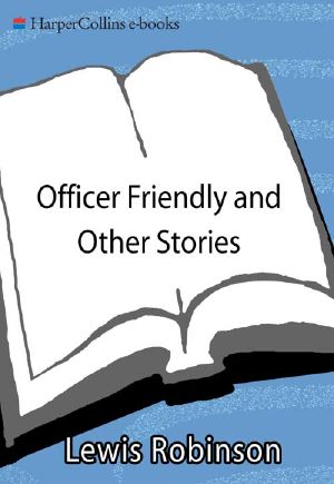 Officer Friendly and Other Stories