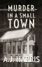 Murder in a Small Town