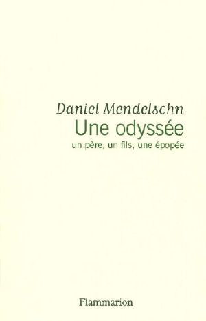 Une Odyssée (Un Père, Un Fils, Une Épopée)