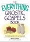 The Everything Gnostic Gospels Book