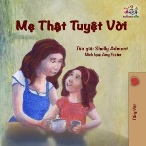 Mẹ Thật Tuyệt Vời