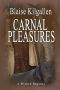 Carnal Pleasures