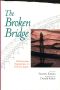 The Broken Bridge