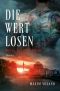 Die Wertlosen - Berlin - Tod eines Yakuza