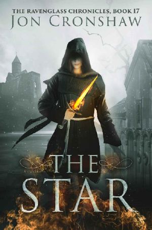 The Star: Book 17 of the coming-of-age epic fantasy serial (The Ravenglass Chronicles)