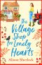 The Village Shop for Lonely Hearts