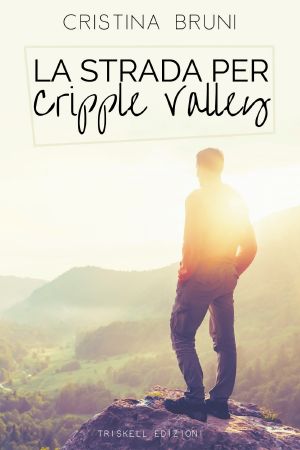 La Strada Per Cripple Valley