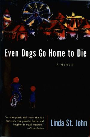 Even Dogs Go Home to Die