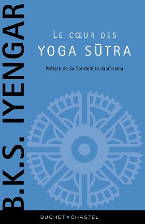 Le Coeur Des Yogas Sutras