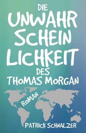 Die Unwahrscheinlichkeit des Thomas Morgan