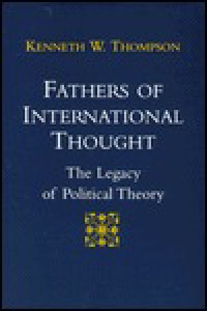 Fathers of International Thought · The Legacy of Political Theory