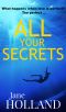 All Your Secrets · A Taut Psychological Thriller With a NAILBITING Finale