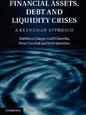 Financial Assets, Debt and Liquidity Crises · A Keynesian Approach