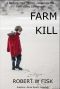 Farm Kill