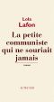 La Petite Communiste qui ne souriait jamais (ROMANS, NOUVELL) (French Edition)