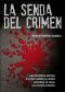 La senda del crimen