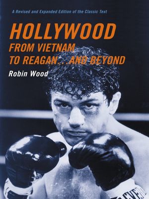 Hollywood From Vietnam to Reagan...and Beyond