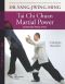 Tai Chi Chuan Martial Power · Advanced Yang Style