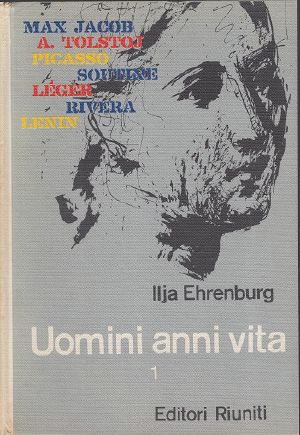 Uomini Anni Vita. Volume I