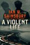 A Violent Life: A Jimmy Blue novel