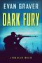 Dark Fury (A Ryan Weller Thriller Book 6)