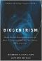 Biocentrism · How Life and Consciousness Are the Keys to Understanding the True Nature of the Universe