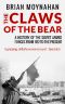 The Claws of the Bear · A History of the Soviet Armed Forces From 1917 to the Present