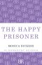 The Happy Prisoner