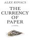 The Currency of Paper