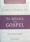 To Advance the Gospel · New Testament Studies, 2nd edition (The Biblical Resource Series)