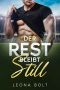 Der Rest bleibt still