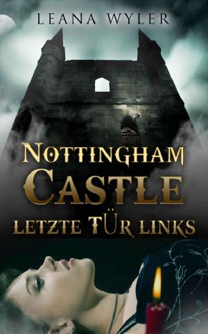 Nottingham Castle, letzte Tür links