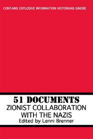 51 Documents · Zionist Collaboration With the Nazis