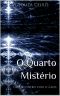 O Quarto Mistério · Um Encontro com o Caos