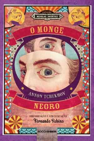 O monge negro (Novelas Imortais)