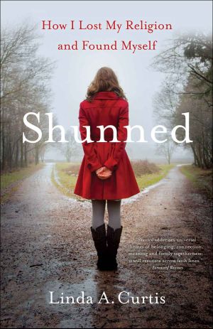 Shunned · How I Lost My Religion and Found Myself