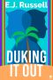 Duking It Out · A M/M Superhero Romance (Royal Powers Book 1)