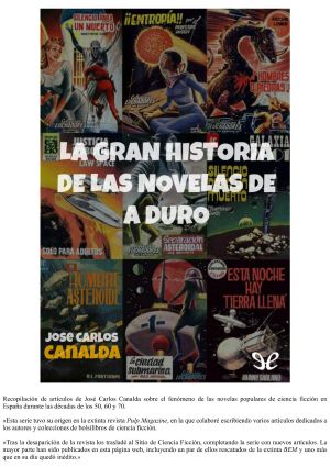 La Gran Historia De Las Novelas De a Duro