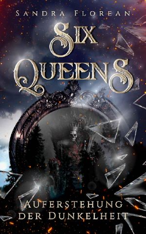Six Queens · Auferstehung der Dunkelheit
