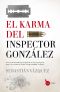 El Karma Del Inspector González (Tapa Negra)