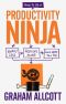 How to be a Productivity Ninja