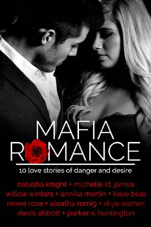 Mafia Romance · TEN Love Stories of Danger and Desire