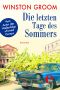 Die letzten Tage des Sommers