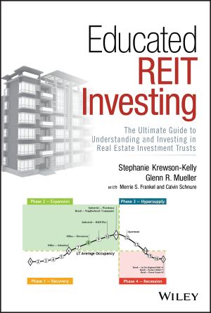 Educated REIT Investing, The Ultimate Guide to Understanding and Investing in Real Estate Investment Trusts