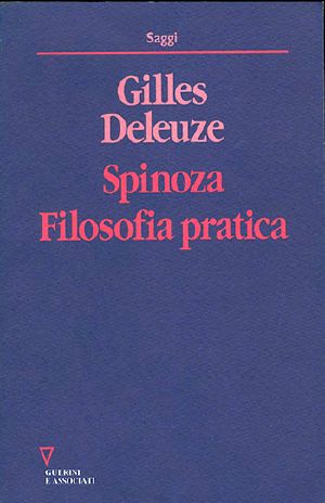 Spinoza. Filosofia Pratica