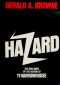 Hazard, a Novel