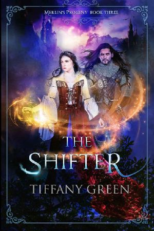 The Shifter · Merlin's Progeny Book Three