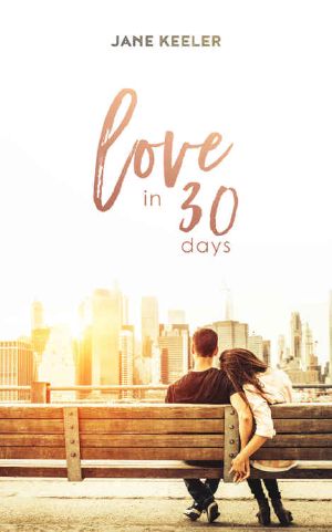 Love in 30 Days · The Best Plans Don't Always Work!