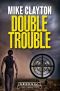 Double Trouble · A Crime Thriller Series (G.E.E.K.S. Inc. Book 1)